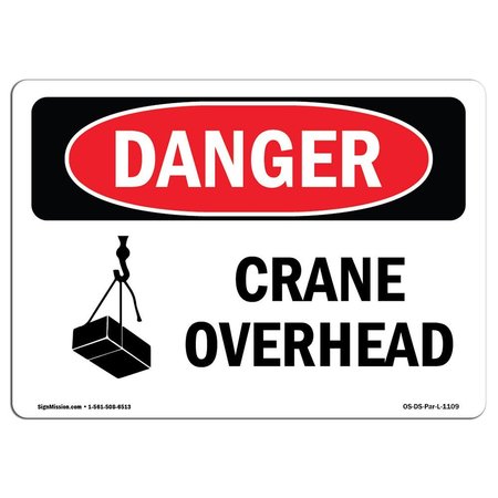 SIGNMISSION Safety Sign, OSHA Danger, 3.5" Height, Crane Overhead, Landscape OS-DS-D-35-L-1109